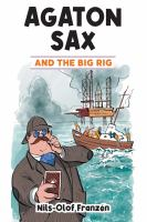 Agaton_Sax_and_the_Big_Rig